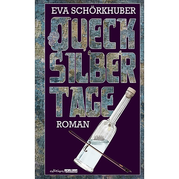 Quecksilbertage, Eva Schörkhuber