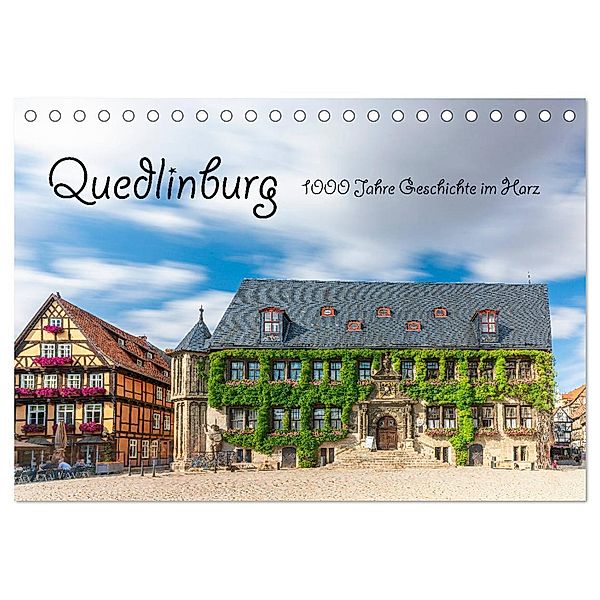 Quedlinburg - 1000 Jahre Geschichte im Harz (Tischkalender 2024 DIN A5 quer), CALVENDO Monatskalender, Ulrich Männel studio-fifty-five