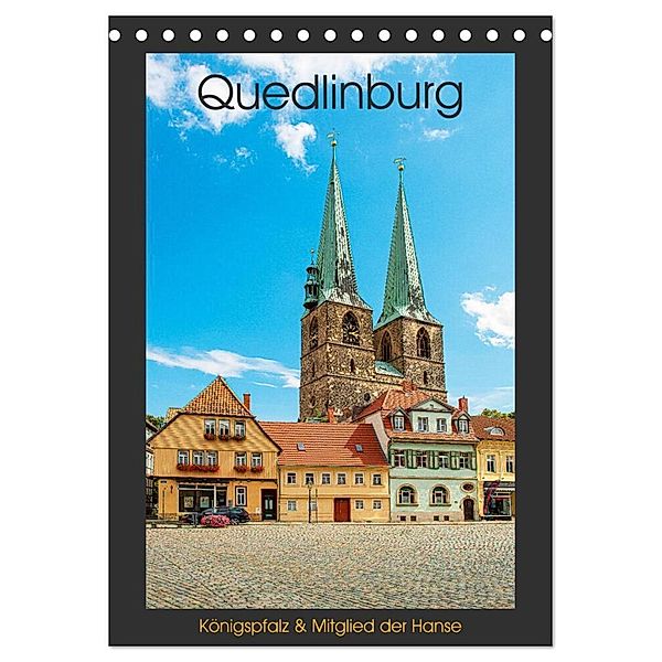 Quedlinburg - Königspfalz & Mitglied der Hanse (Tischkalender 2024 DIN A5 hoch), CALVENDO Monatskalender, Ulrich Männel studio-fifty-five