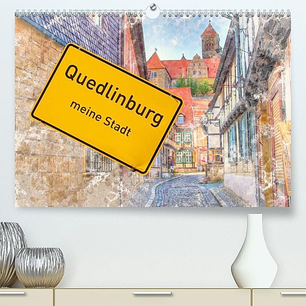 Quedlinburg-meine Stadt (Premium, hochwertiger DIN A2 Wandkalender 2023, Kunstdruck in Hochglanz), Danny Elskamp