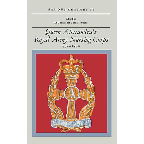 Queen Alexandra's Royal Army Nursing Corps, Juliet Piggott