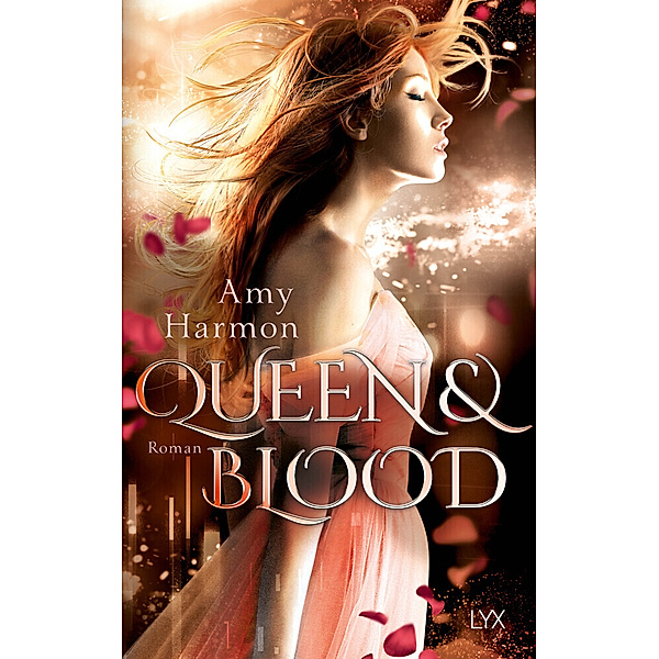 Queen and Blood / Bird & Sword Bd.2, Amy Harmon