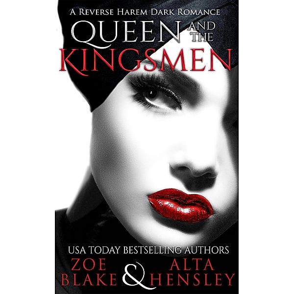 Queen and the Kingsmen (Dark Fantasy, #3) / Dark Fantasy, Zoe Blake, Alta Hensley