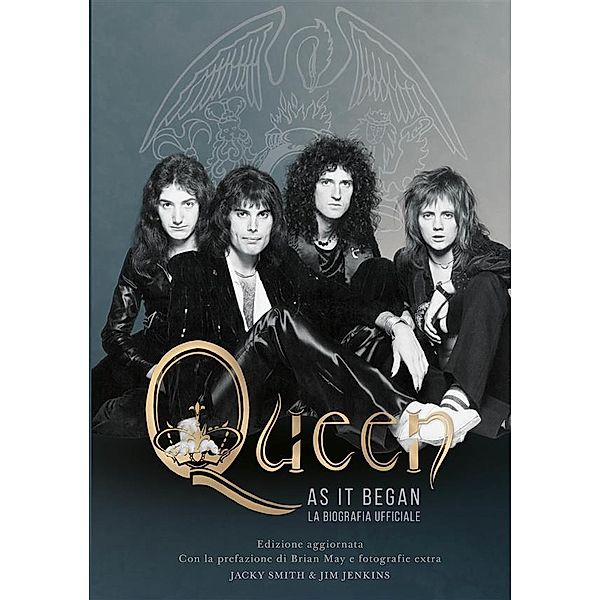 QUEEN as it began - la biografia ufficiale, Jim Jenkins, Jacky Smith