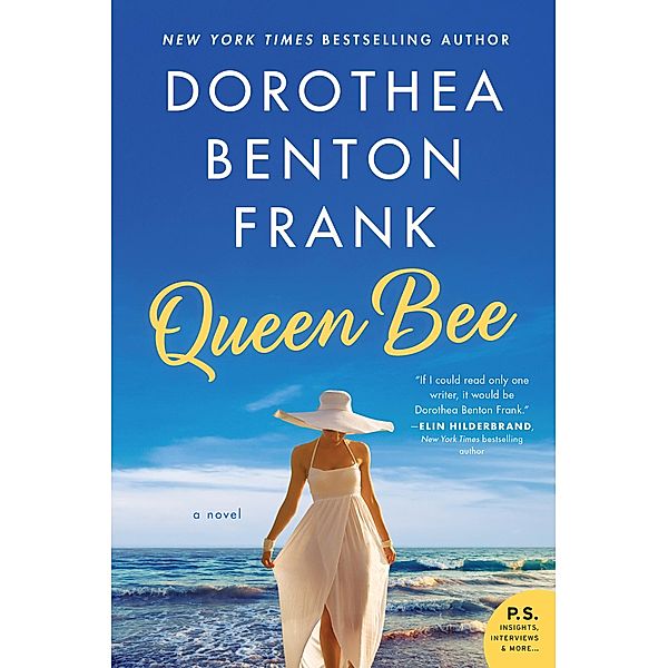 Queen Bee, Dorothea Benton Frank