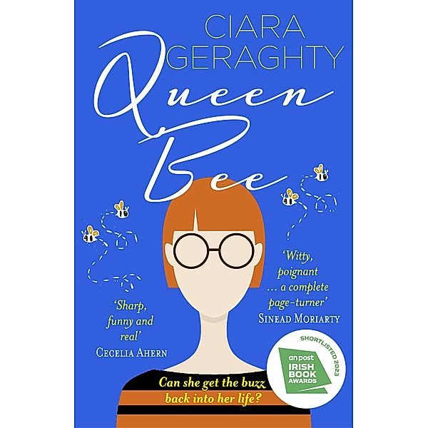 Queen Bee, Ciara Geraghty