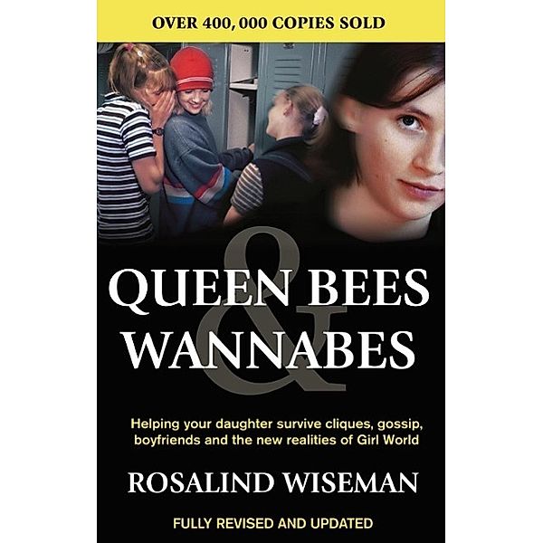 Queen Bees And Wannabes for the Facebook Generation, Rosalind Wiseman