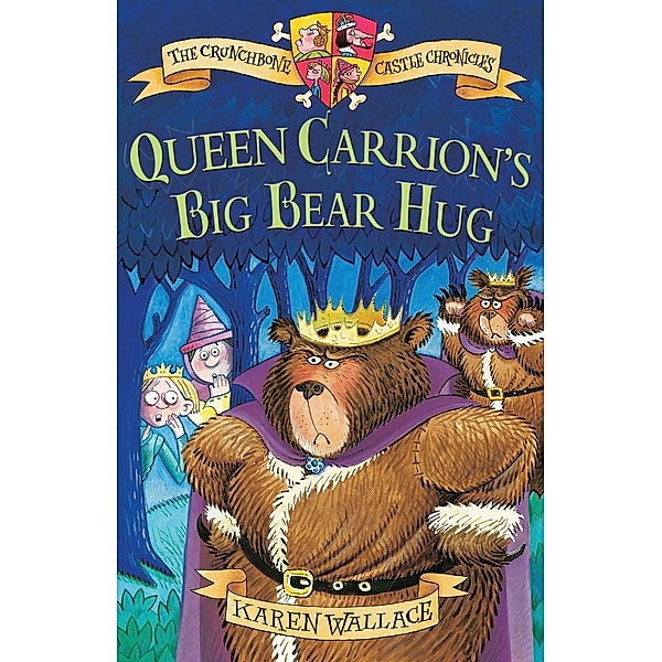 Queen Carrion's Big Bear Hug, Karen Wallace