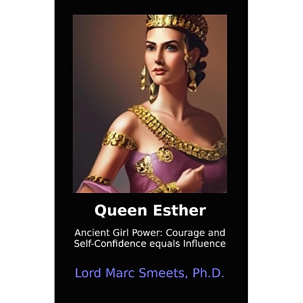 Queen Esther, Lord Marc Smeets