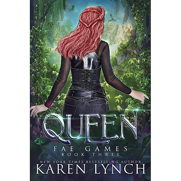 Queen / Fae Games Bd.3, Karen Lynch