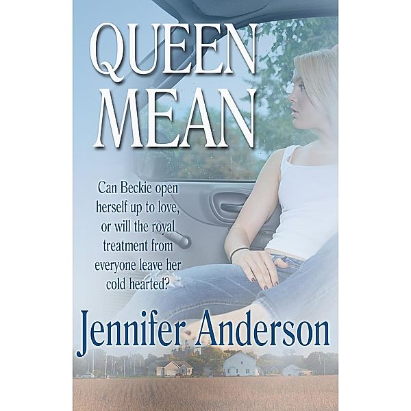 Queen Mean (Strawberry Falls, #3), Jennifer Anderson