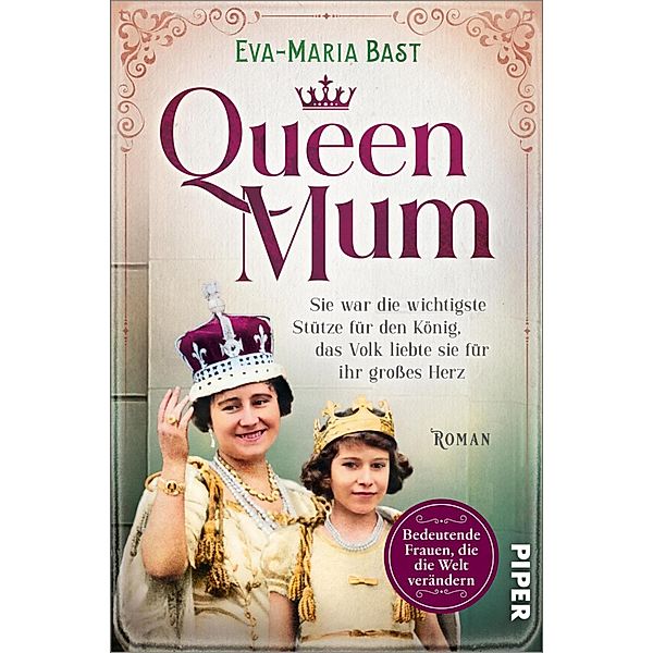 Queen Mum / Bedeutende Frauen, die die Welt verändern Bd.20, Eva-Maria Bast