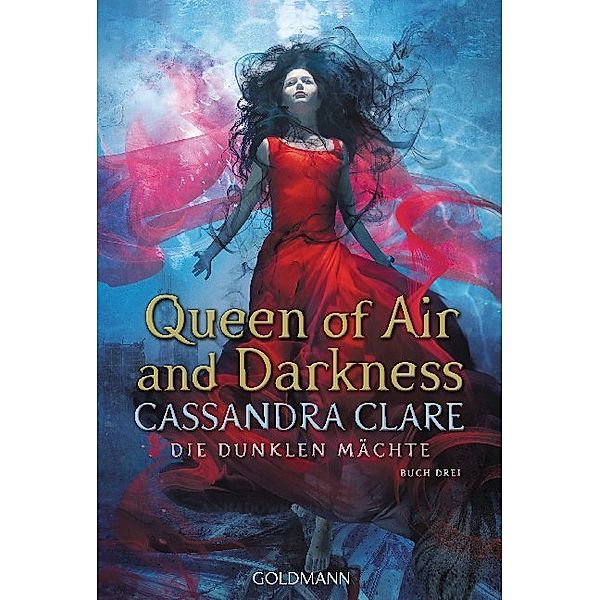 Queen of Air and Darkness / Die dunklen Mächte Bd.3, Cassandra Clare