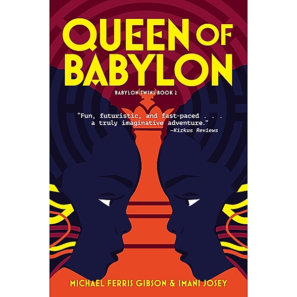 Queen of Babylon / Babylon Twins Bd.2, Michael Ferris Gibson, Imani Josey