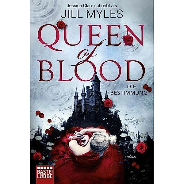 Queen of Blood, Jill Myles