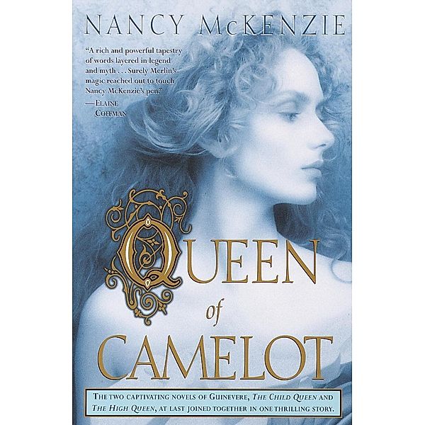 Queen of Camelot, Nancy McKenzie