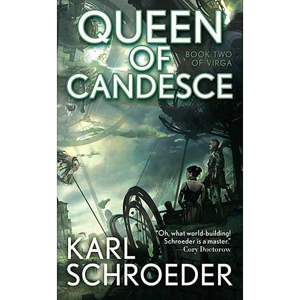 Queen of Candesce / Virga Bd.2, Karl Schroeder