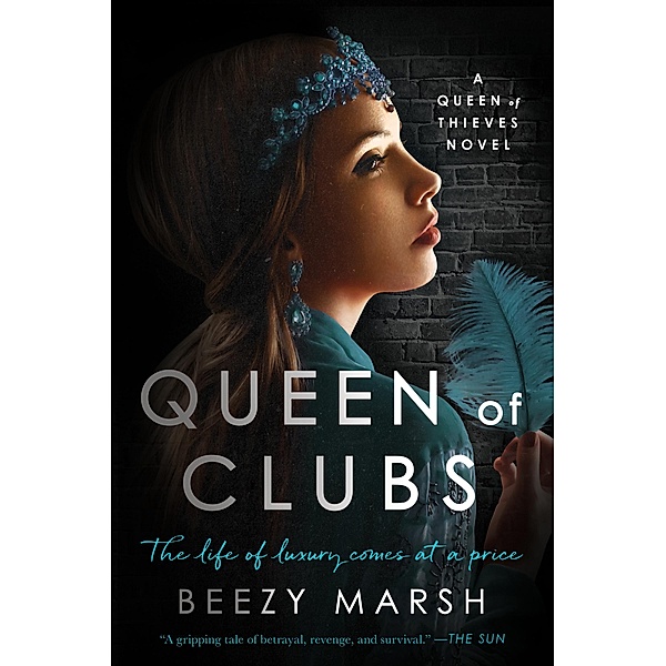 Queen of Clubs / Queen of Thieves Bd.2, Beezy Marsh