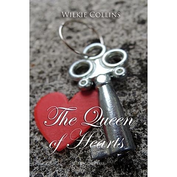 Queen of Hearts, Wilkie Collins