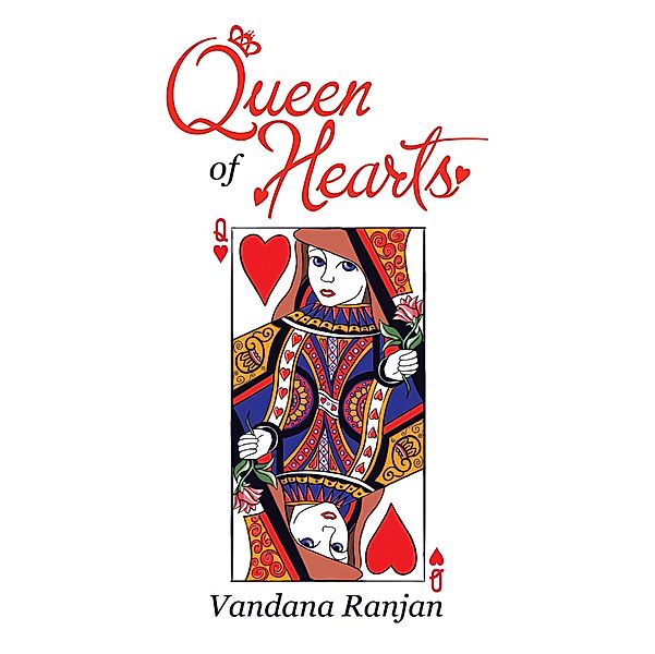 Queen of Hearts, Vandana Ranjan
