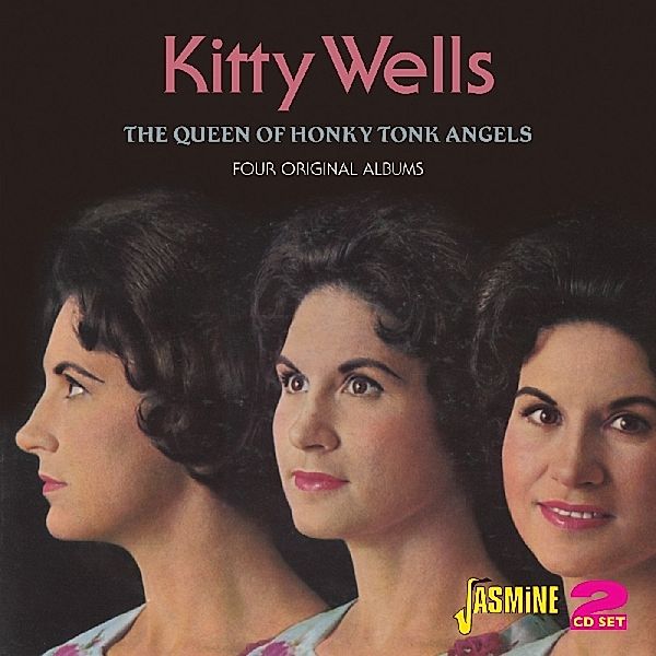 Queen Of Honky Tonk Angels, Kitty Wells