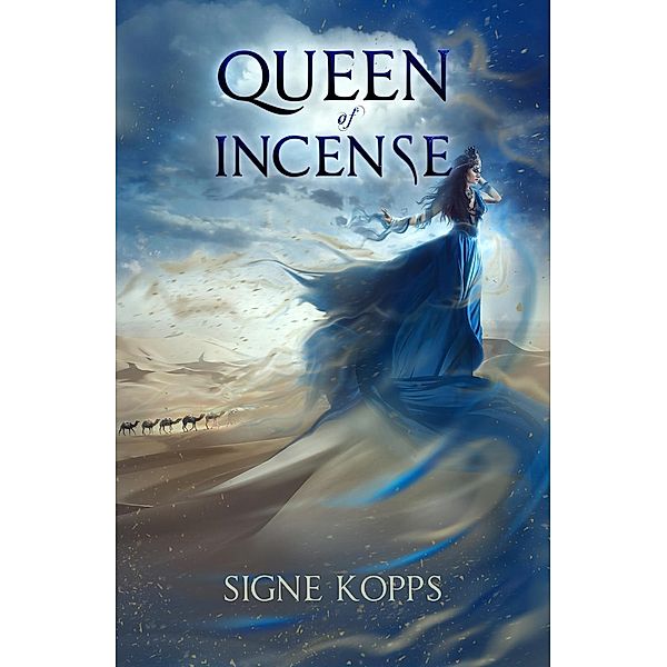 Queen of Incense, Signe Kopps