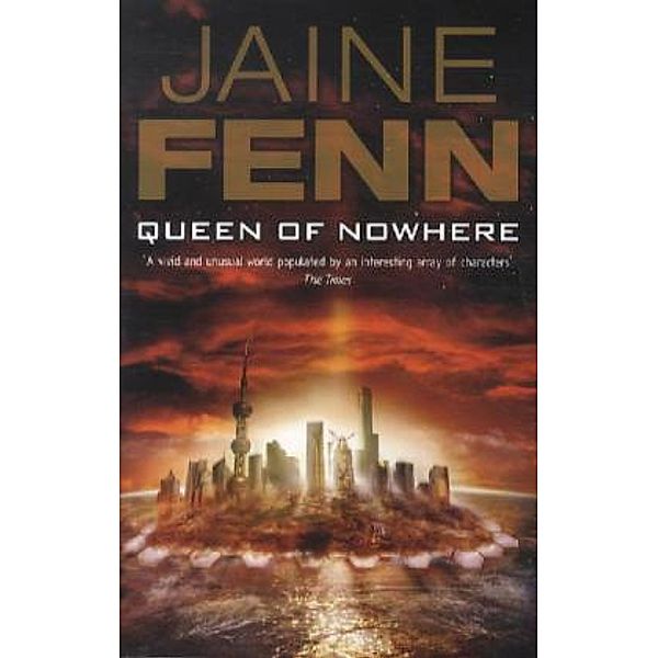 Queen of Nowhere, Jaine Fenn
