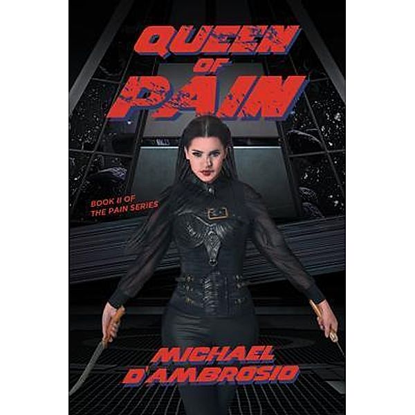 Queen of Pain / Quantum Discovery, Michael D'Ambrosio