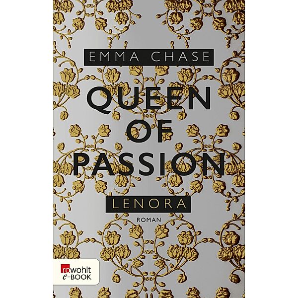 Queen of Passion - Lenora / Die Prince-of-Passion-Reihe Bd.4, Emma Chase
