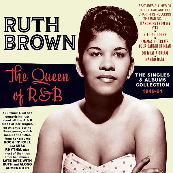 Queen Of R&B: The Singles & Albums Collection 1949, Ruth Brown