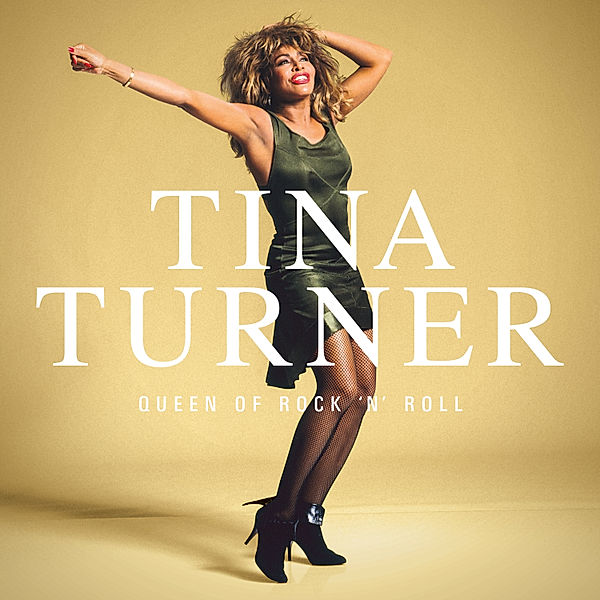 Queen Of Rock'n'Roll (3 CDs), Tina Turner