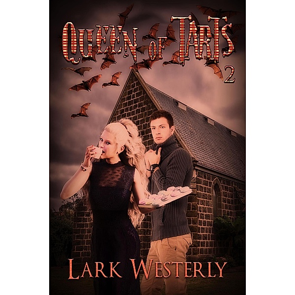 Queen of Tarts 2 (A Fairy in the Bed) / A Fairy in the Bed, Lark Westerly