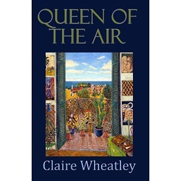 Queen of the Air, Claire Wheatley