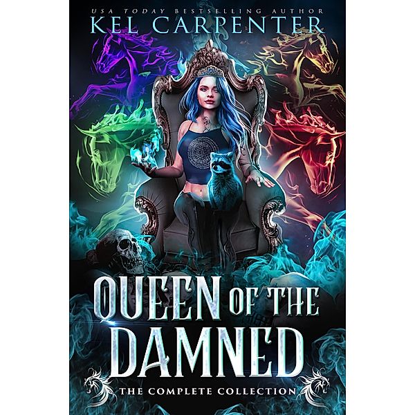 Queen of the Damned: The Complete Series (Damned Magic and Divine Fates: Queen of the Damned) / Damned Magic and Divine Fates: Queen of the Damned, Kel Carpenter