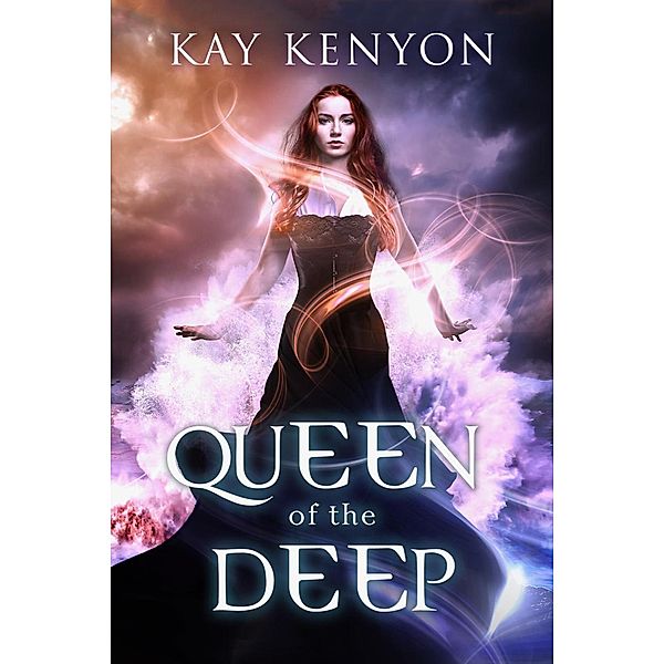 Queen of the Deep, Kay Kenyon