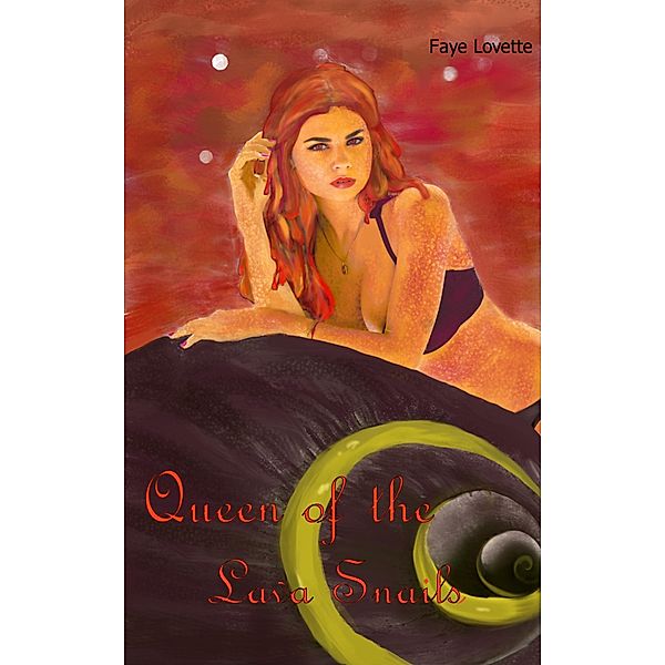 Queen of the Lava Snail, Faye Lovette