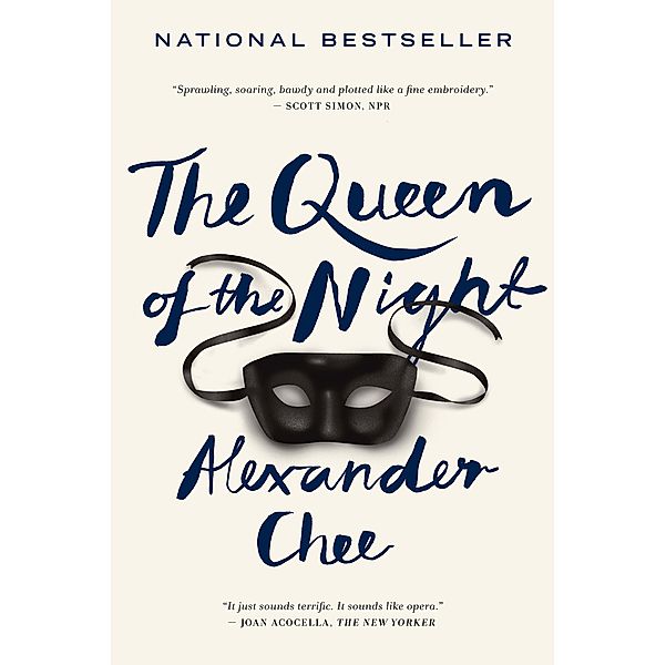 Queen of the Night, Alexander Chee