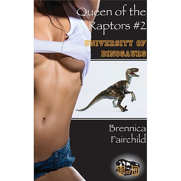 Queen of the Raptors: Queen Of The Raptors #2, Brennica Fairchild