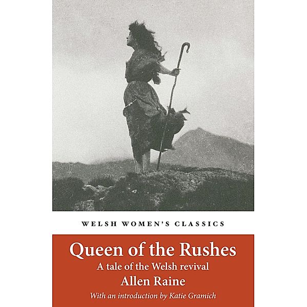 Queen of the Rushes, Allen Raine