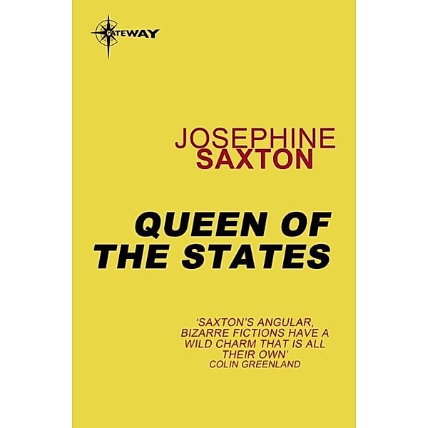 Queen of the States, Josephine Saxton