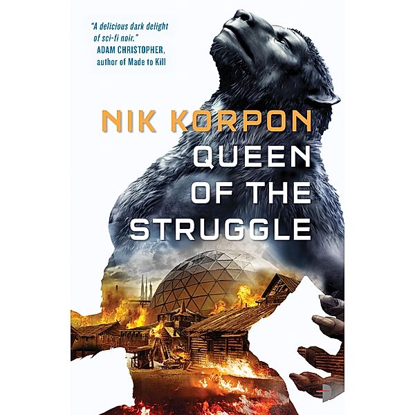 Queen of the Struggle / Memory Thief Bd.2, Nik Korpon