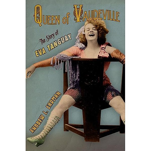 Queen of Vaudeville, Andrew Erdman