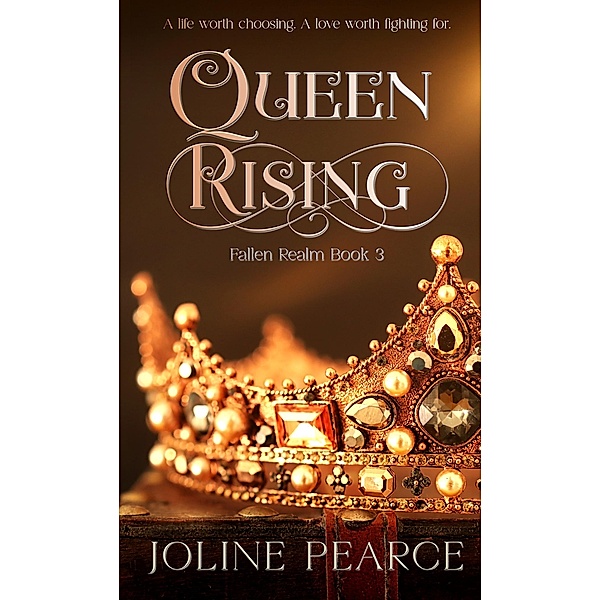 Queen Rising (Fallen Realm, #3) / Fallen Realm, Joline Pearce
