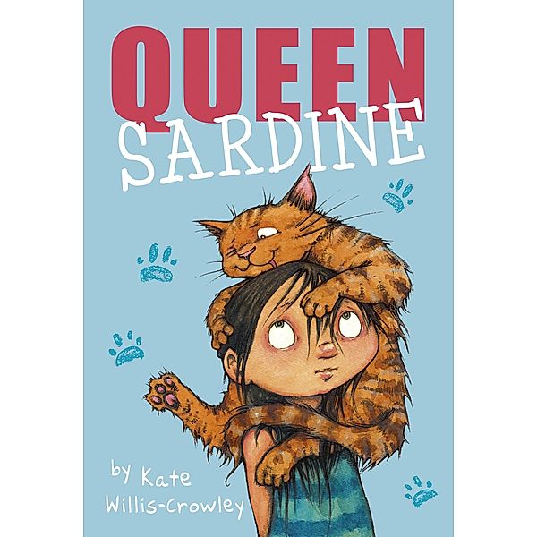 Queen Sardine / Queen Sardine Bd.1, Kate Willis-Crowley