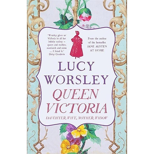 Queen Victoria, Lucy Worsley