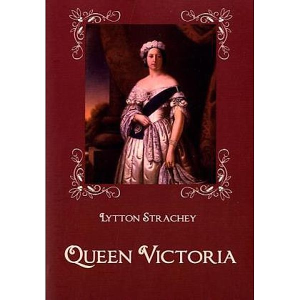 Queen Victoria, Lytton Strachey