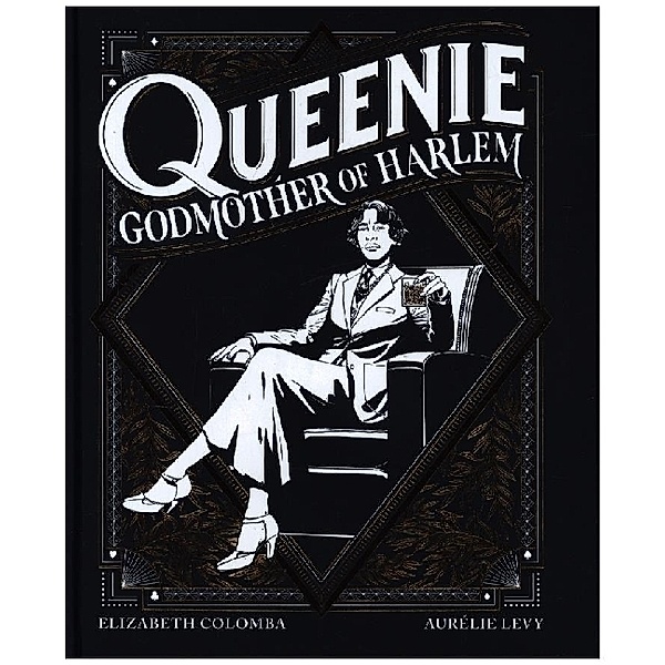 Queenie: Godmother of Harlem, Aurelie Levy, Elizabeth Colomba