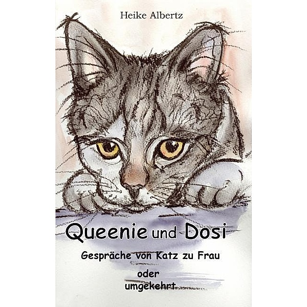 Queenie und Dosi, Heike Albertz