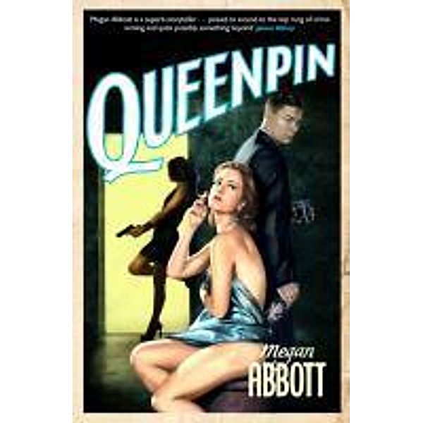 Queenpin, Megan Abbott