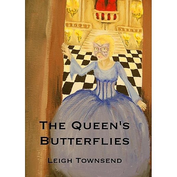 Queen's Butterflies / Leigh Townsend, Leigh Townsend